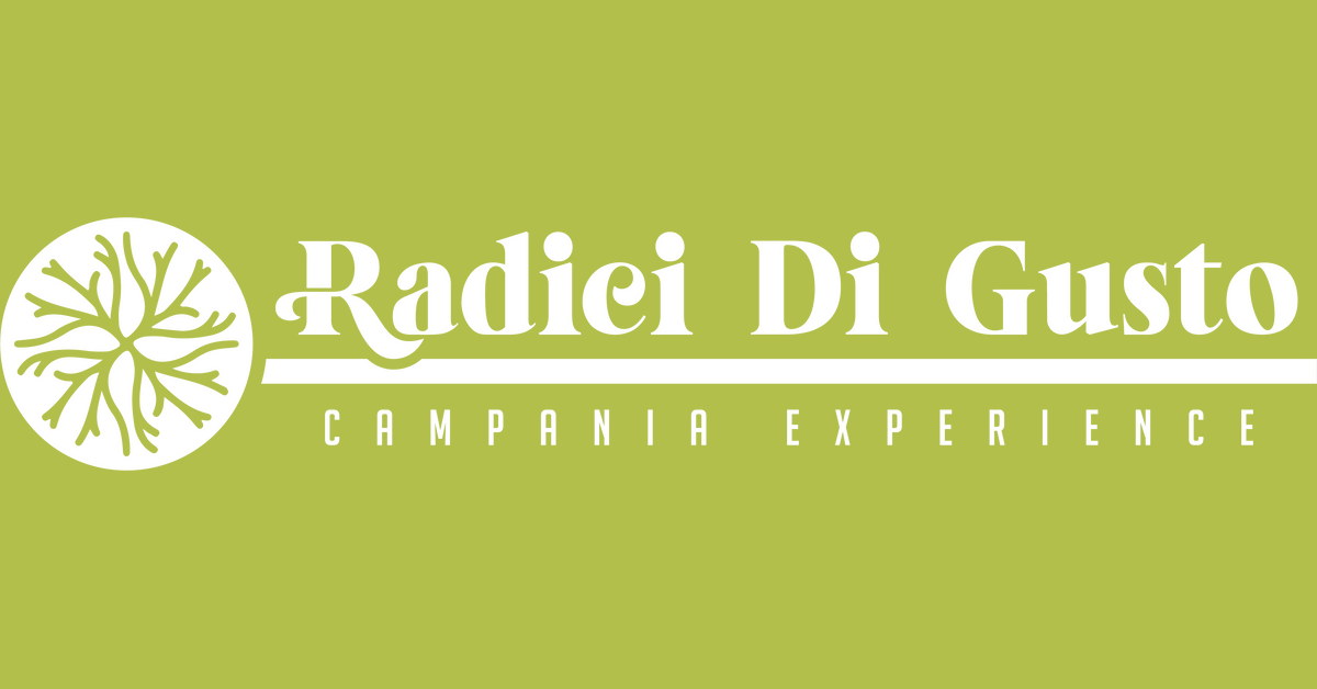 Radici Di Gusto - Campania Experience